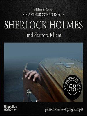 cover image of Sherlock Holmes und der tote Klient (Die neuen Abenteuer, Folge 58)